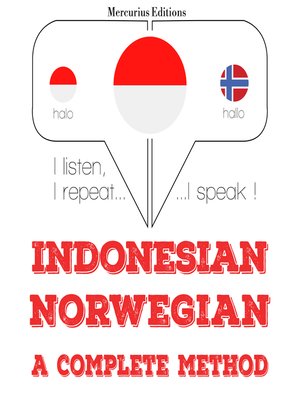 Indonesian-Norwegian: a complete method by J. M. Gardner
